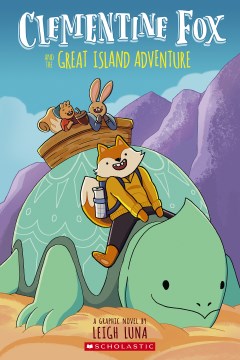 Clementine Fox and the Great Island Adventure by Luna, Leigh