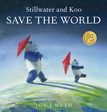 Stillwater and Koo Save the World by Muth, Jon J