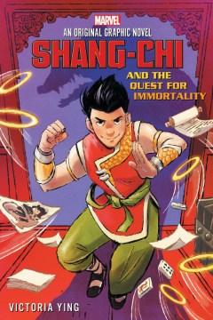 Shang-Chi and the Quest for Immortality by Ying, VIctoria