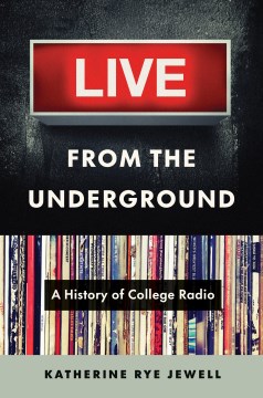 Live From the Underground by Katherine Rye Jewell