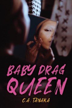 Baby Drag Queen by Tanaka, C. A
