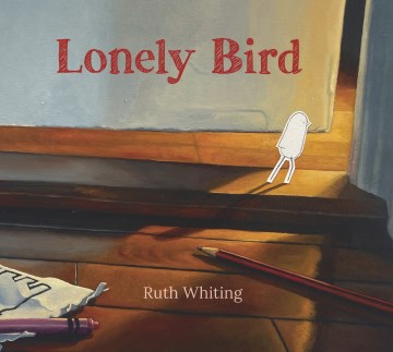 Lonely Bird by Whiting, Ruth