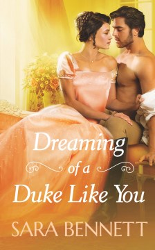 Dreaming of A Duke Like You by Bennett, Sara