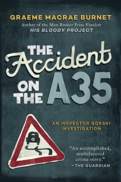 The Accident On the A35 by by Raymond Brunet