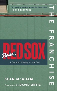 Boston Red Sox by Sean McAdam