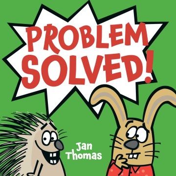 Problem Solved! by Thomas, Jan