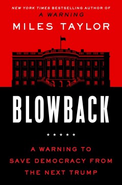 Blowback by Miles Taylor