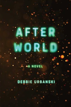 After World by Debbie Urbanski