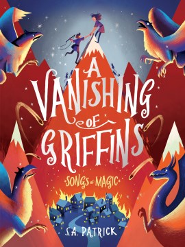 A Vanishing of Griffins by Patrick, Seth