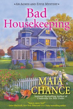 Bad Housekeeping by Chance, Maia