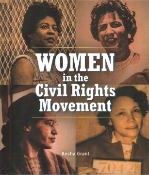 Women In the Civil Rights Movement by Grant, Kesha
