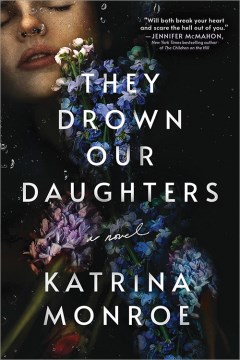 They drown our daughters