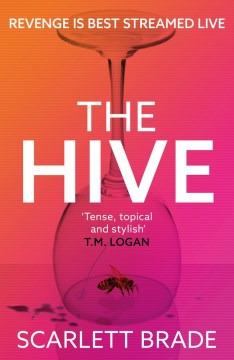 The Hive by Brade, Scarlett G