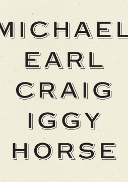 Iggy Horse by Craig, Michael Earl