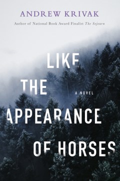 Like the Appearance of Horses by Krivak, Andrew