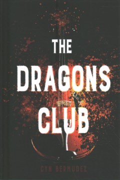 The Dragons Club by Bermudez, Cyn