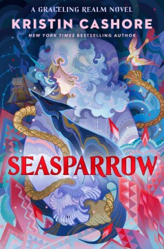 Seasparrow by Cashore, Kristin