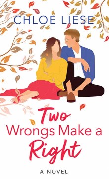 Two Wrongs Make A Right by Liese, Chloe