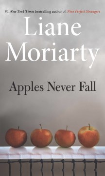 Apples never fall - Liane Moriarty