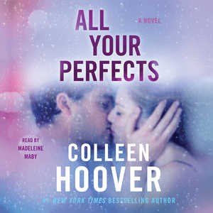 All Your Perfects : Library Edition - Colleen; Maby Hoover