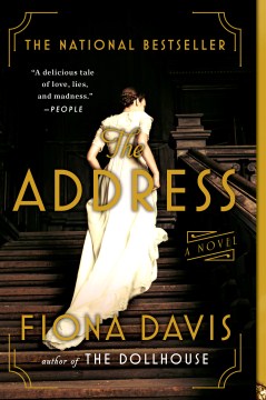 The address : a novel / Fiona Davis - Fiona Davis
