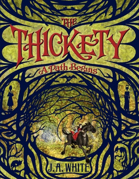 Cover: 'The Thickety: A Path Begins'