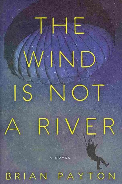 Cover: 'The Wind is Not a River'