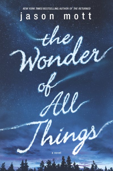 Cover: 'The Wonder of All Things'
