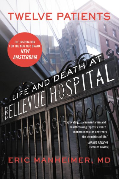 Cover: 'Twelve Patients: Life and Death at Bellevue Hospital'