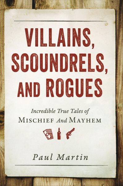 Cover: 'Villains, Scoundrels and Rogues'