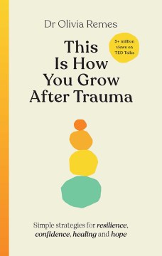 Book Cover for This is how you grow after trauma :