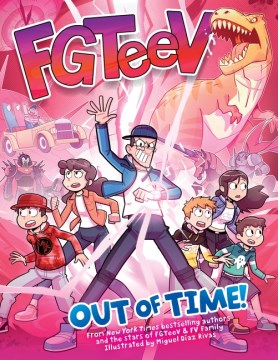 Book Cover for FGTeeV out of time!