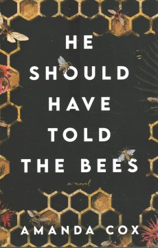 Book Cover for He should have told the bees :