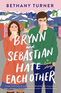 Book Cover for Brynn and Sebastian hate each other