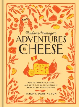 Book Cover for Madame Fromage's adventures in cheese :