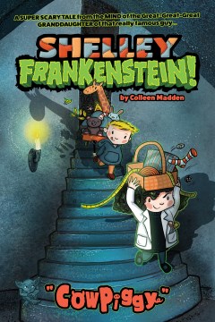 Book Cover for Shelley Frankenstein!.