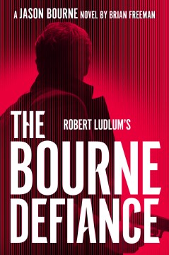 Book Cover for Robert Ludlum's The Bourne defiance