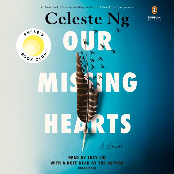 Our missing hearts [sound recording audiobook CD] : a novel / Celeste Ng.