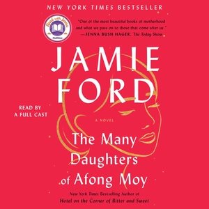 The many daughters of Afong Moy [sound recording audiobook CD] / Jamie Ford.