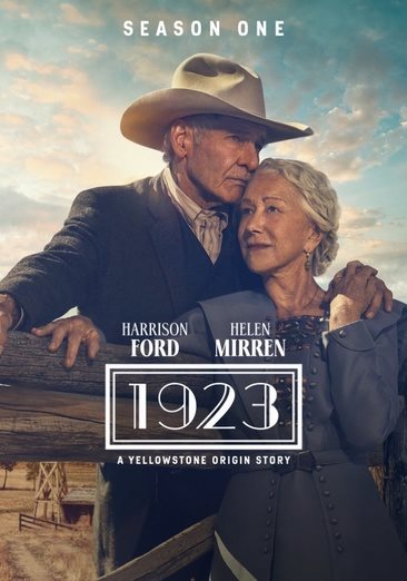 1923. Season one [videorecording DVD] : a Yellowstone origin story / MTV Entertainment Studios presents in association with 101 Studios created by Taylor Sheridan written by Taylor Sheridan directed by Ben Richardson, Guy Ferland Linson Entertainment Bosque Ranch Productions.
