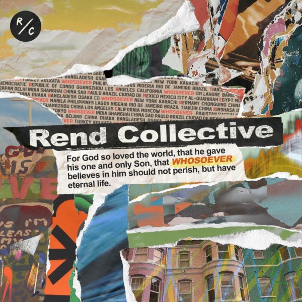 Whosoever [sound recording music CD] / Rend Collective.