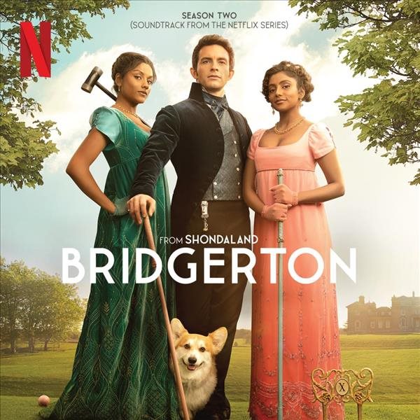 Bridgerton : season 2 [sound recording music CD] : soundtrack from the Netflix series.