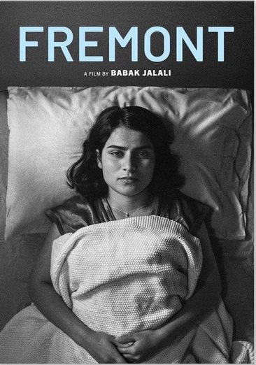 Fremont [videorecording DVD] / a Butimar production an Extra A production in association with Blue Morning Pictures directed by Babak Jalali written by Carolina Cavalli & Babak Jalali produced by Marjaneh Moghimi, Sudnya Shroff, Rachael Fung, George Rush, Chris Martin, Laura Wagner.