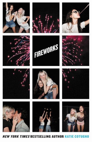 Fireworks / Katie Cotugno