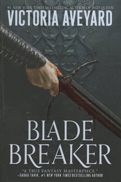 Blade breaker / Victoria Aveyard
