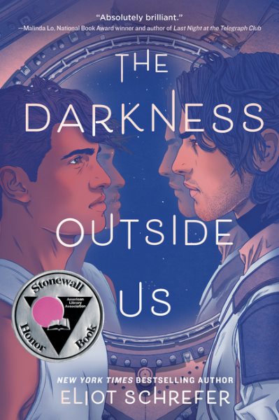 The darkness outside us / Eliot Schrefer