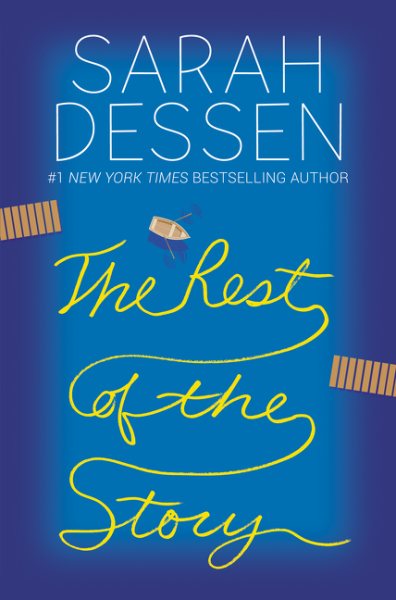 The rest of the story / Sarah Dessen