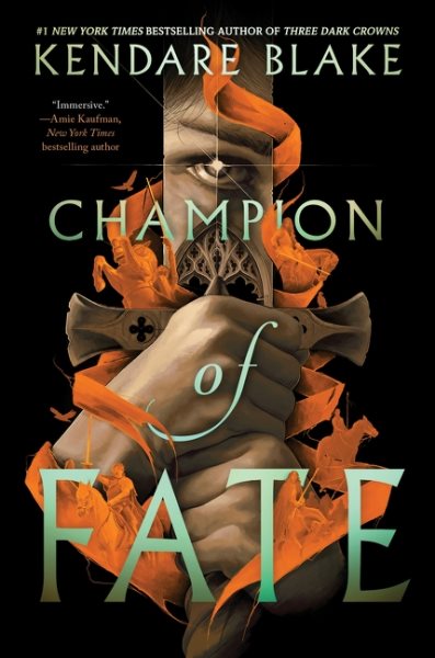 Champion of fate / Kendare Blake.