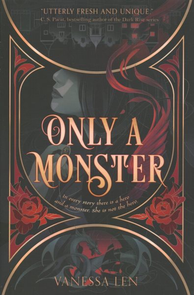 Only a monster / Vanessa Len