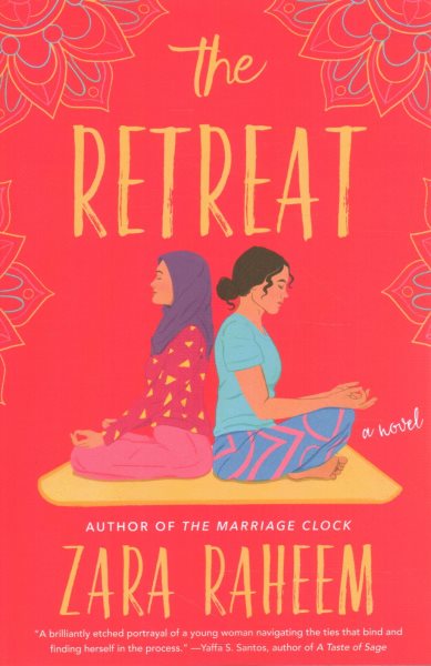 The Retreat : a novel / Zara Raheem.